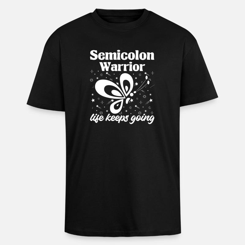 Semi Colon Life Keeps Going Semicolon - Oversized Heavyweight Unisex T-Shirt - Schwarz