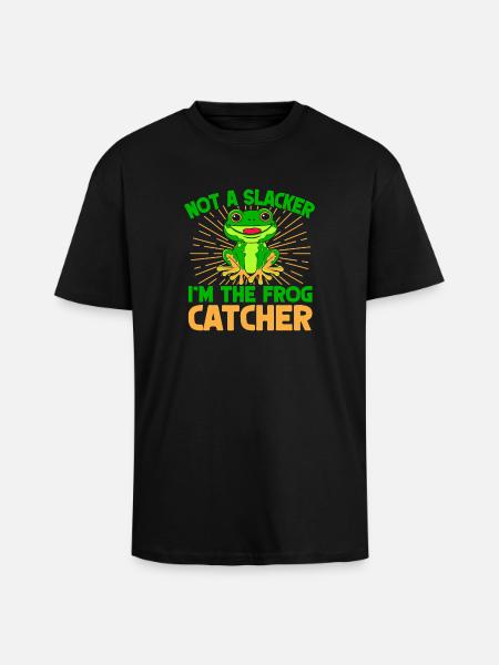 Frog Catcher Not A Slacker Frog - Unisex Oversized Heavyweight T-shirt - black