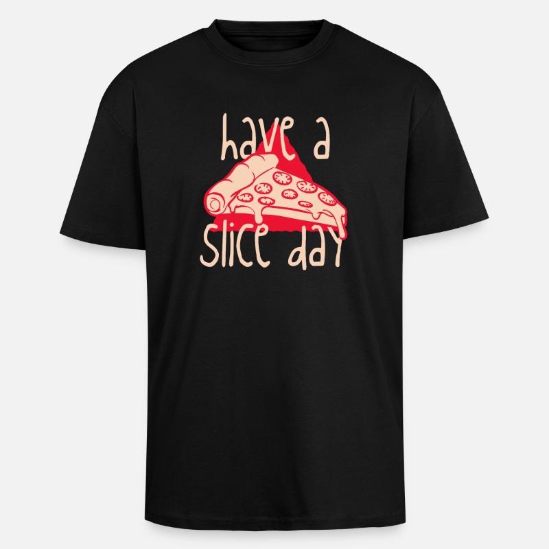 Hab einen Slice Day - Oversized Heavyweight Unisex T-Shirt - Schwarz