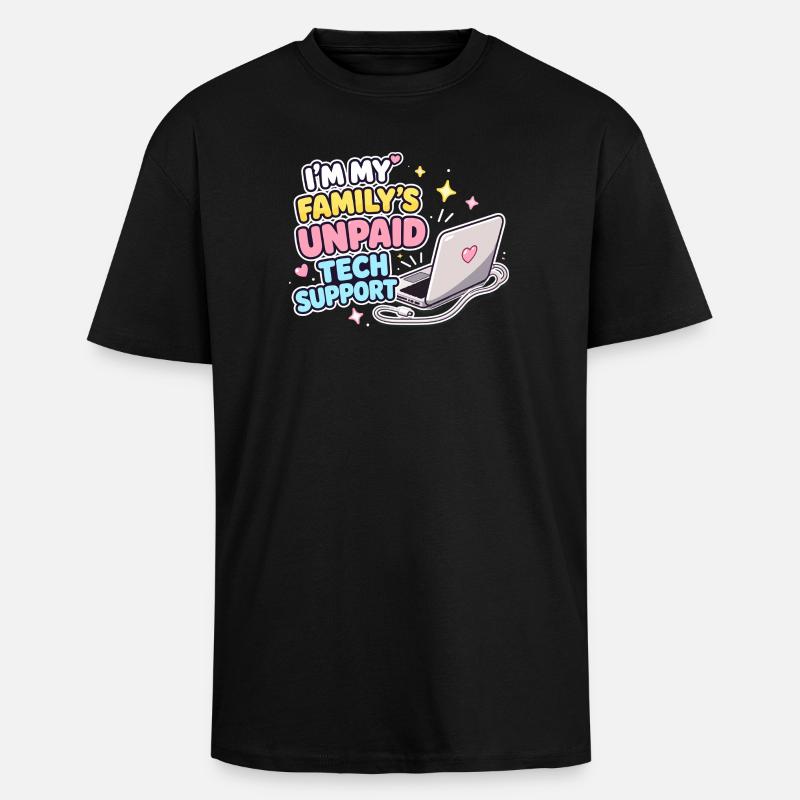 Familien Tech-Support Unpaid - Oversized Heavyweight Unisex T-Shirt - Schwarz