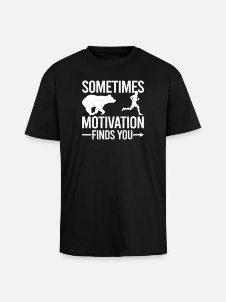 Manchmal findet dich die Motivation - Oversized Heavyweight Unisex T-Shirt - Schwarz