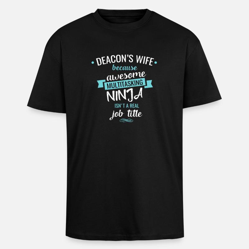 Deacons Frau Ninja Multitasker - Oversized Heavyweight Unisex T-Shirt - Schwarz