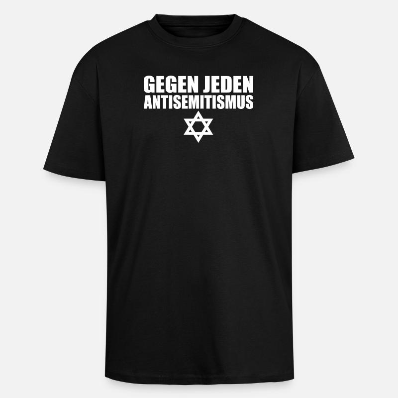 Gegen jeden antisemitismus - Oversized Heavyweight Unisex T-Shirt - Schwarz