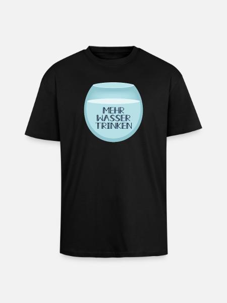 Mehr Wasser trinken - Oversized Heavyweight Unisex T-Shirt - Schwarz