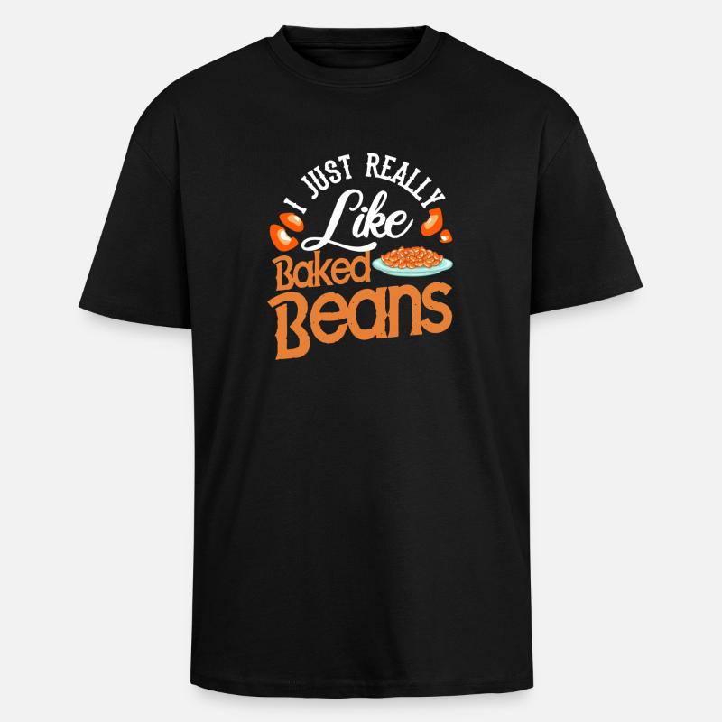 J’aime vraiment les haricots cuits - T-shirt unisexe oversize épais - noir