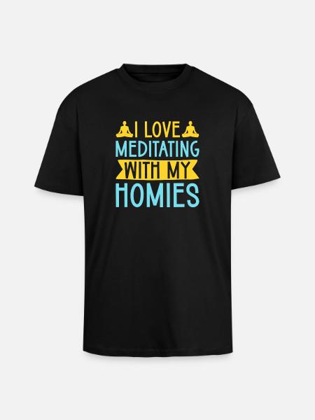 Yoga Ik hou van mediteren met mijn vrienden Grappige Yoga - Unisex oversized T-shirt van zware kwaliteit - zwart