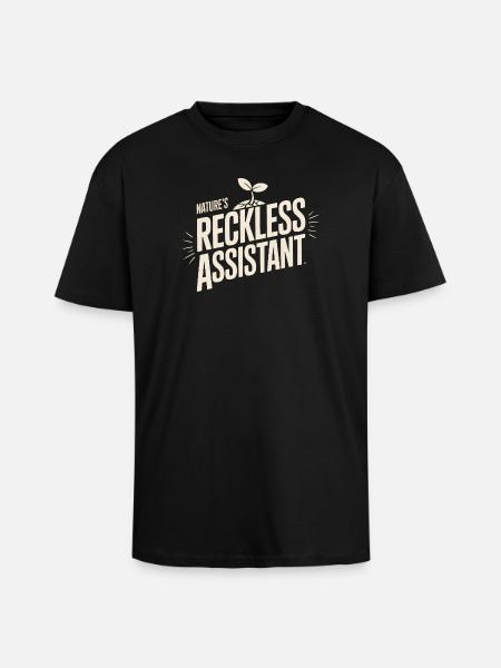 Nature's Reckless Assistant - Unisex Oversized Heavyweight T-shirt - black