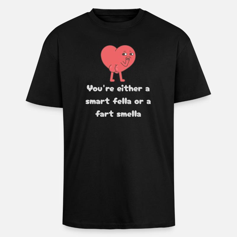 Schlauer Kerl oder Furz-Smella-Herz - Oversized Heavyweight Unisex T-Shirt - Schwarz