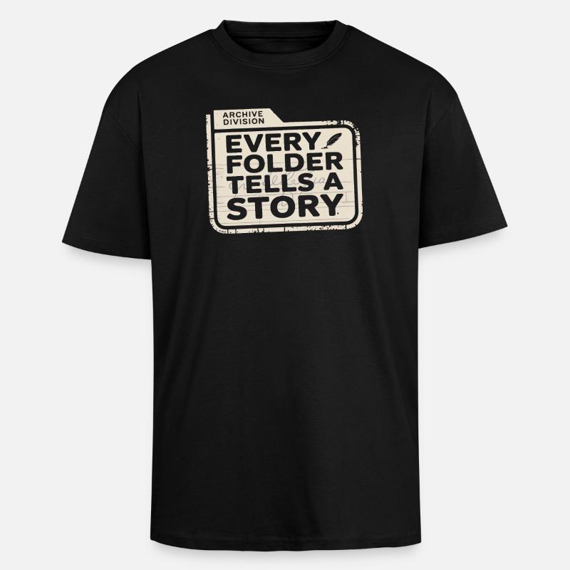 Chaque dossier raconte une histoire - T-shirt unisexe oversize épais - noir