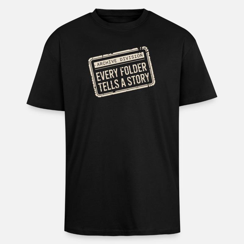 Every Folder Tells a Story - Unisex Oversized Heavyweight T-shirt - black
