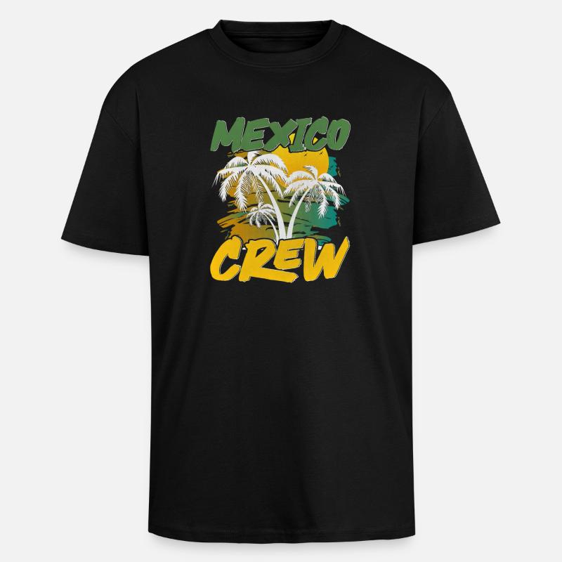 Mexiko Crew - Oversized Heavyweight Unisex T-Shirt - Schwarz