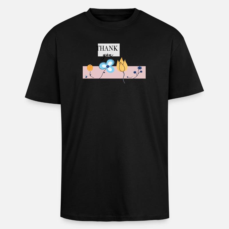 Danke Blumengruß  - Oversized Heavyweight Unisex T-Shirt - Schwarz