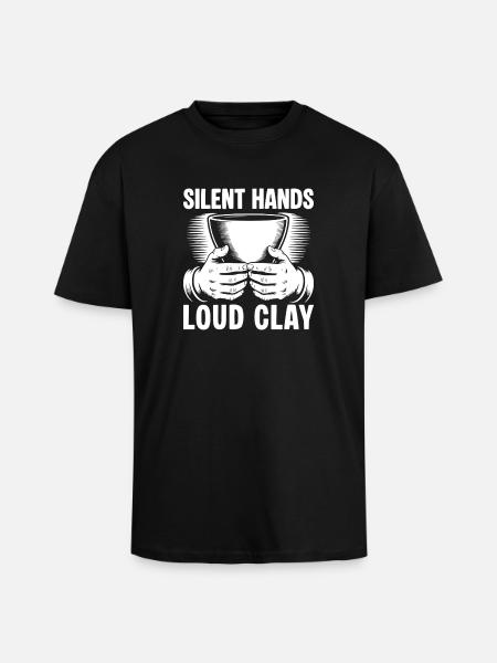 Pottery Artists Loud Clay Pottery - Oversized Heavyweight Unisex T-Shirt - Schwarz