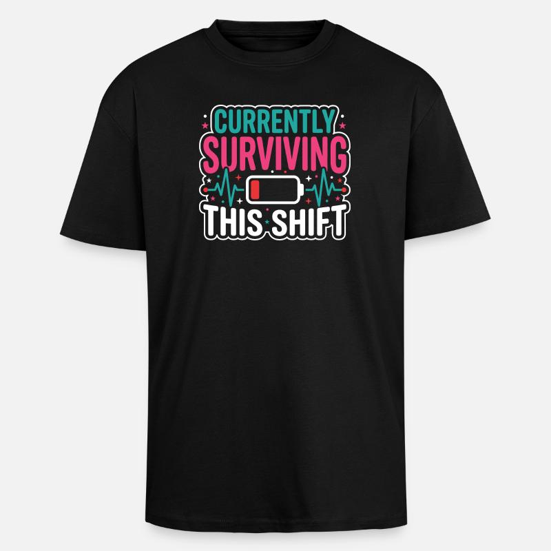 Night Shift Nurse, Tired - Unisex Oversized Heavyweight T-shirt - black