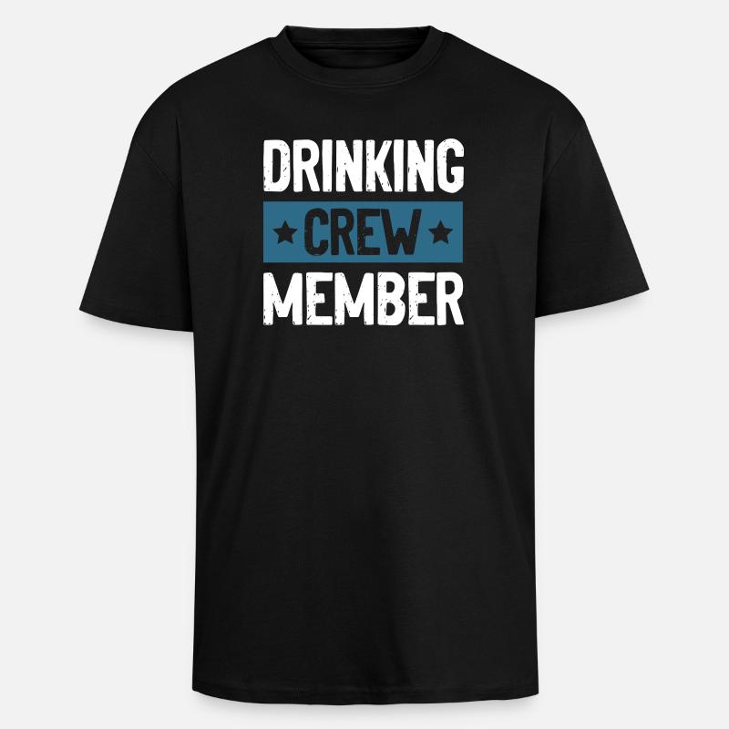 Drinking Crew - Oversized Heavyweight Unisex T-Shirt - Schwarz