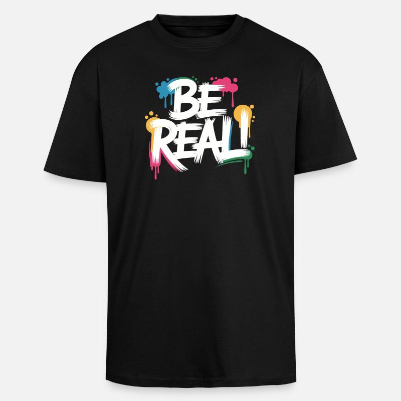 Imprimé graffiti Be Real - T-shirt unisexe oversize épais - noir