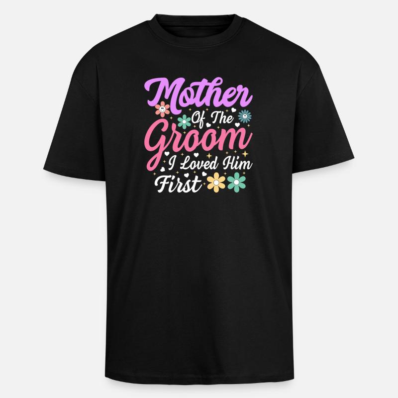 Mère du marié : Premier amour - T-shirt unisexe oversize épais - noir