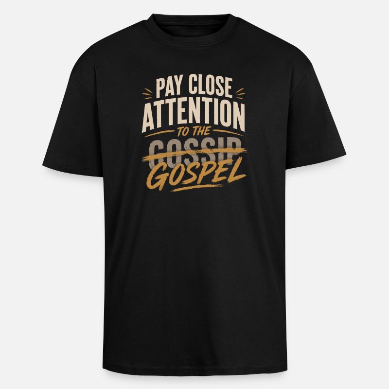 Hör nicht auf den Klatsch - Oversized Heavyweight Unisex T-Shirt - Schwarz
