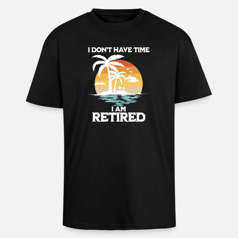 Retraité sans temps - T-shirt unisexe oversize épais - noir