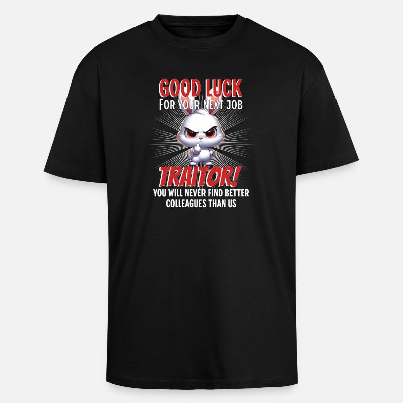 Drôle d’adieu collègue - T-shirt unisexe oversize épais - noir