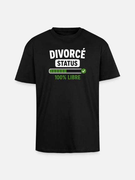 Divorcé Status Liberté Retrouvée - T-shirt unisexe oversize épais - noir