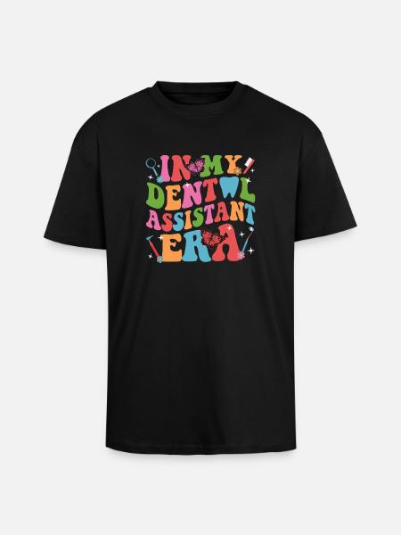 Kunterbunte Dental Assistent Motivationsspruch - Oversized Heavyweight Unisex T-Shirt - Schwarz