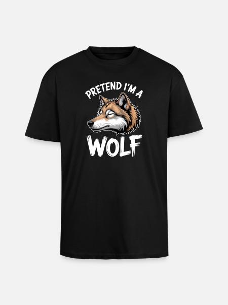 Wolf Sprüche Wölfe Lustiges Wolf Geschenk - Oversized Heavyweight Unisex T-Shirt - Schwarz
