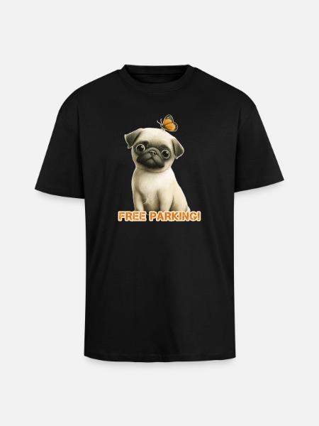 Funny Pug Free Parking - Unisex Oversized Heavyweight T-shirt - black