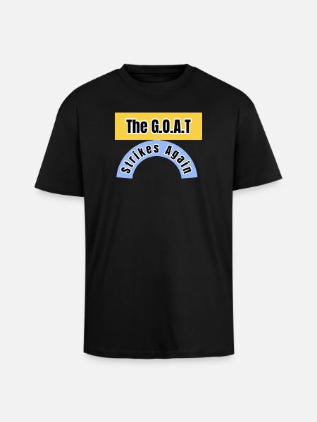 The GOAT Strikes Again - Unisex Oversized Heavyweight T-shirt - black