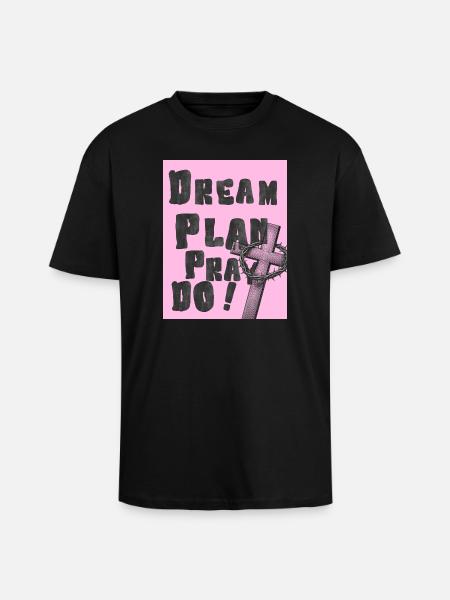 Dream Plan Pray Do Pink Cross - Unisex Oversized Heavyweight T-shirt - black