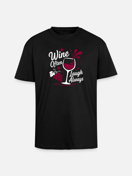 Wine Often Laugh Always - Unisex Oversized Heavyweight T-shirt - black