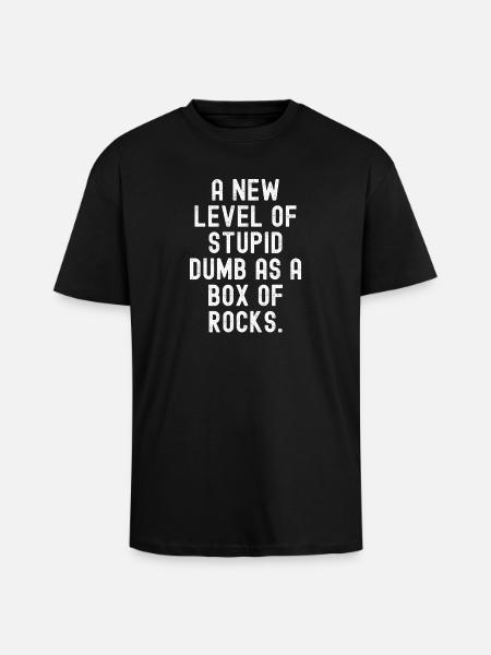 New Level of Stupid - Unisex Oversized Heavyweight T-shirt - black