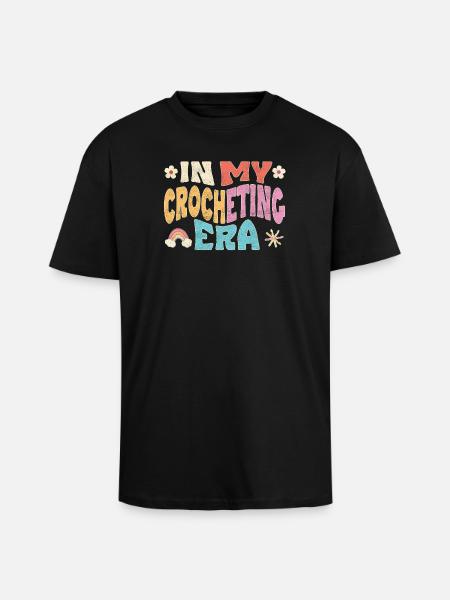 In my Crocheting Era - Oversized Heavyweight Unisex T-Shirt - Schwarz
