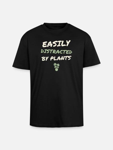 Easily Distracted By Plants - Unisex Oversized Heavyweight T-shirt - black