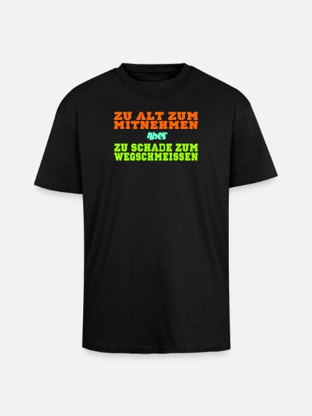 alt_aber_schade_3 - Unisex Oversized Heavyweight T-shirt - black
