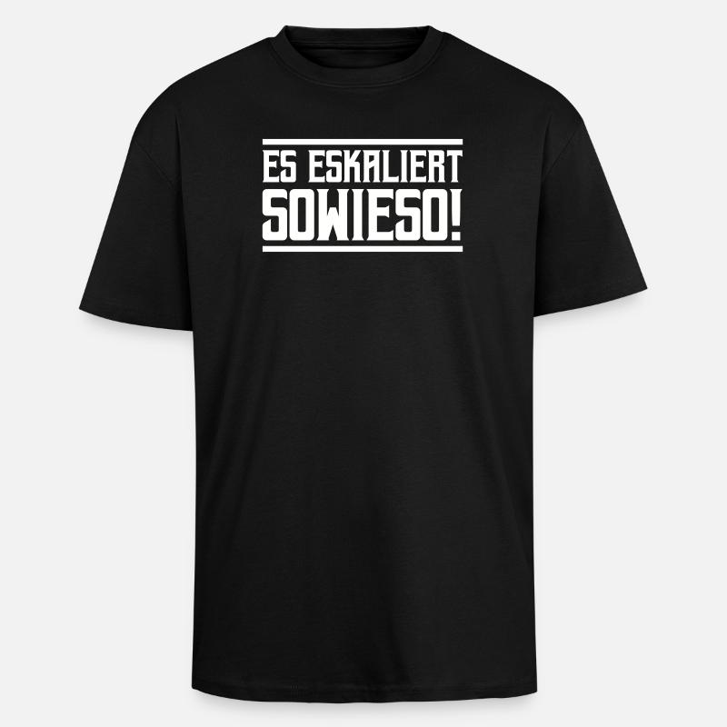 It's escalating anyway! - Unisex Oversized Heavyweight T-shirt - black