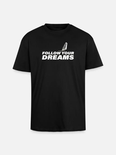 Suivez vos rêves - T-shirt unisexe oversize épais - noir