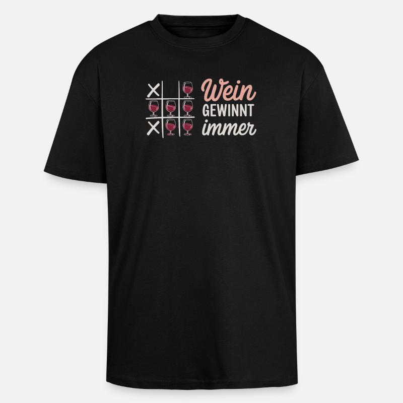 Wine Always Wins Tic Tac Toe Funny Saying - Unisex Oversized Heavyweight T-shirt - black