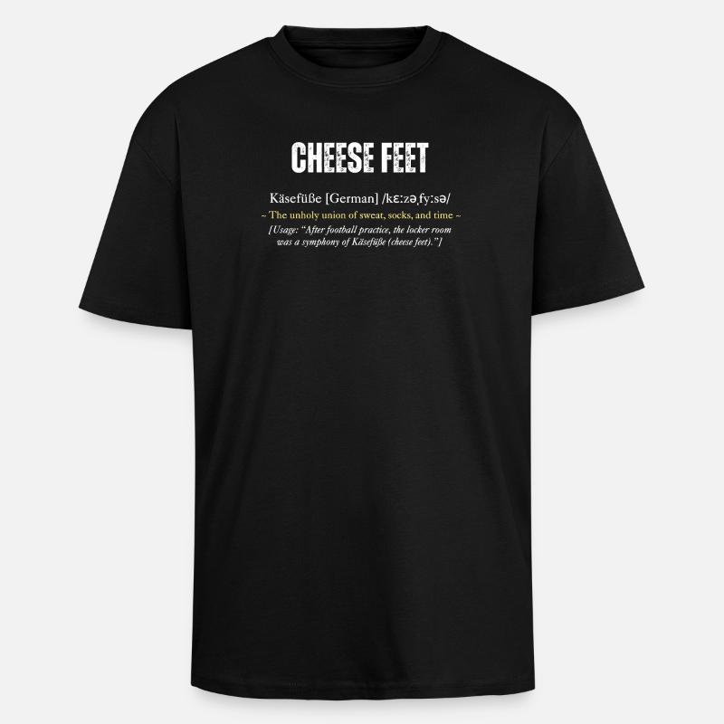 "Cheese Feet" definition with wit - Unisex Oversized Heavyweight T-shirt - black