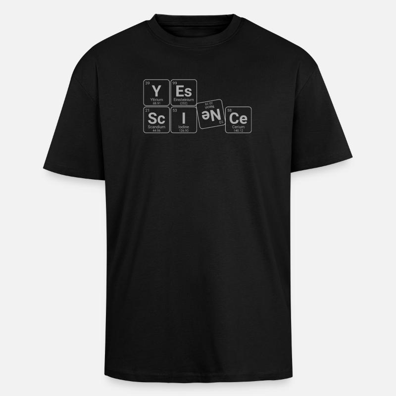 Dites à la science ! - T-shirt unisexe oversize épais - noir