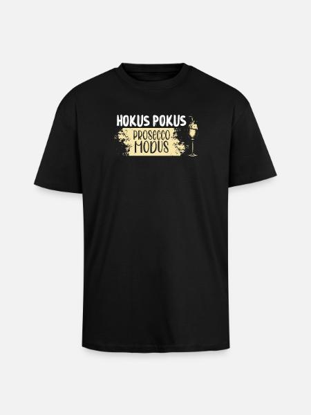 Hokus Pokus Prosecco Modus - Oversized Heavyweight Unisex T-Shirt - Schwarz