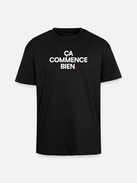 ÇA COMMENCE BIEN | Expression humour minimal - T-shirt unisexe oversize épais - noir