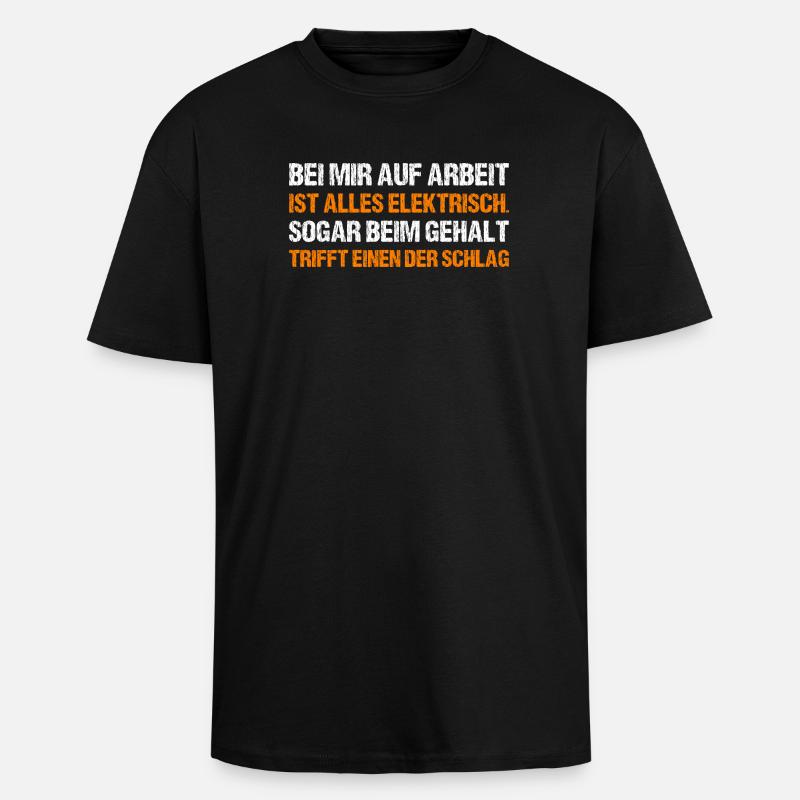 BEI MIR AUF ARBEIT - Oversized Heavyweight Unisex T-Shirt - Schwarz