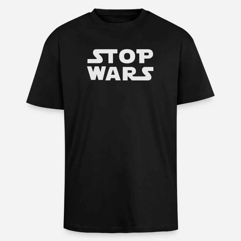 Stop Wars - Unisex Oversized Heavyweight T-shirt - black