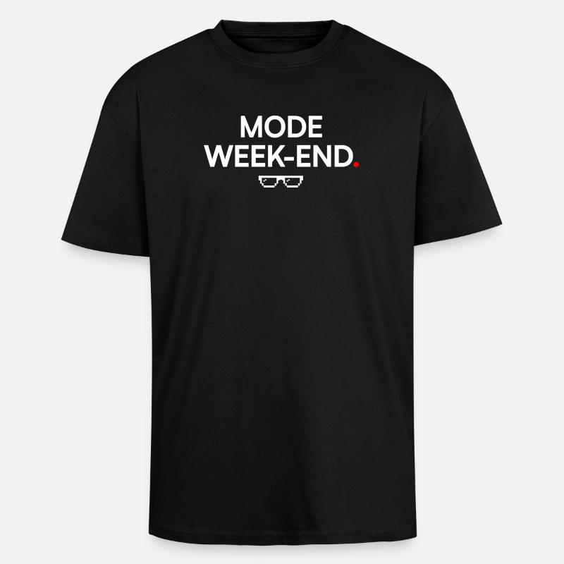WEEKEND MODE | Humor, relaxation - Unisex Oversized Heavyweight T-shirt - black