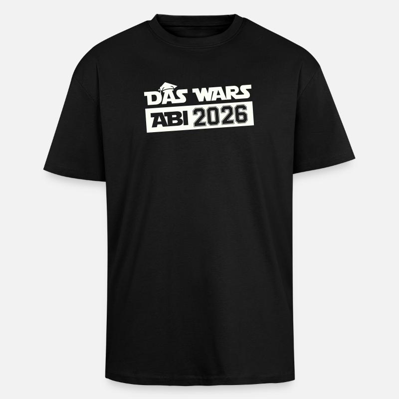 DAS WARS Abi 2026 - Oversized Heavyweight Unisex T-Shirt - Schwarz