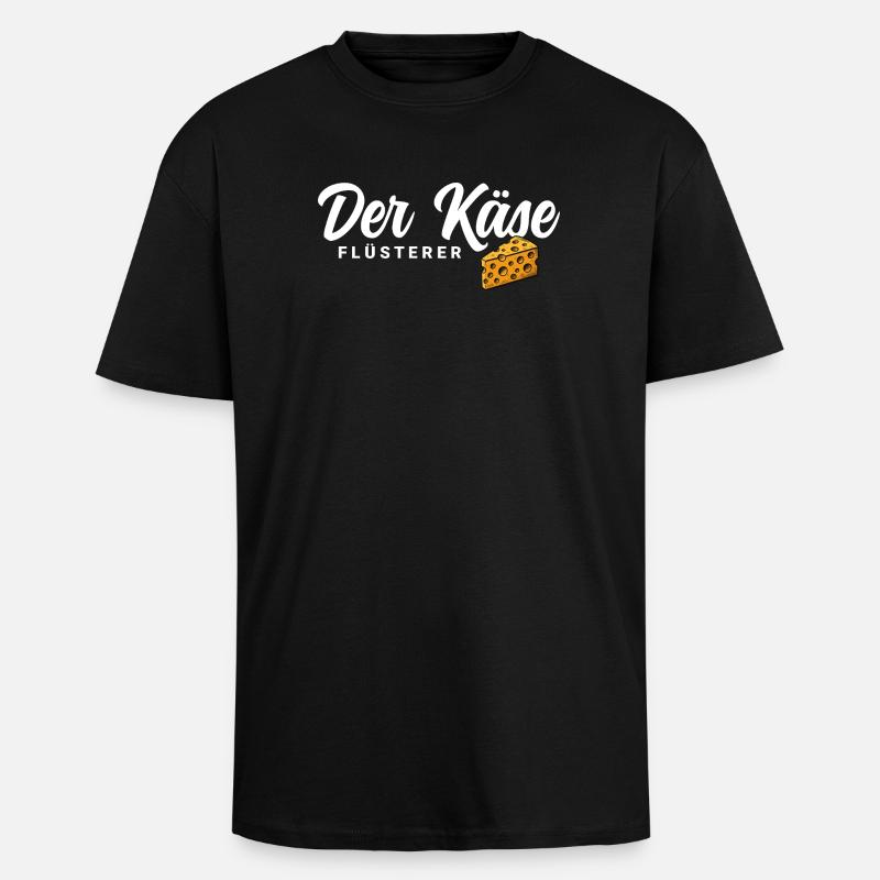 Der Käse Flüsterer - Oversized Heavyweight Unisex T-Shirt - Schwarz