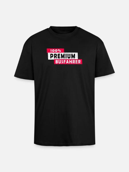 100% Premium Busfahrer Design / Geschenkidee - Oversized Heavyweight Unisex T-Shirt - Schwarz