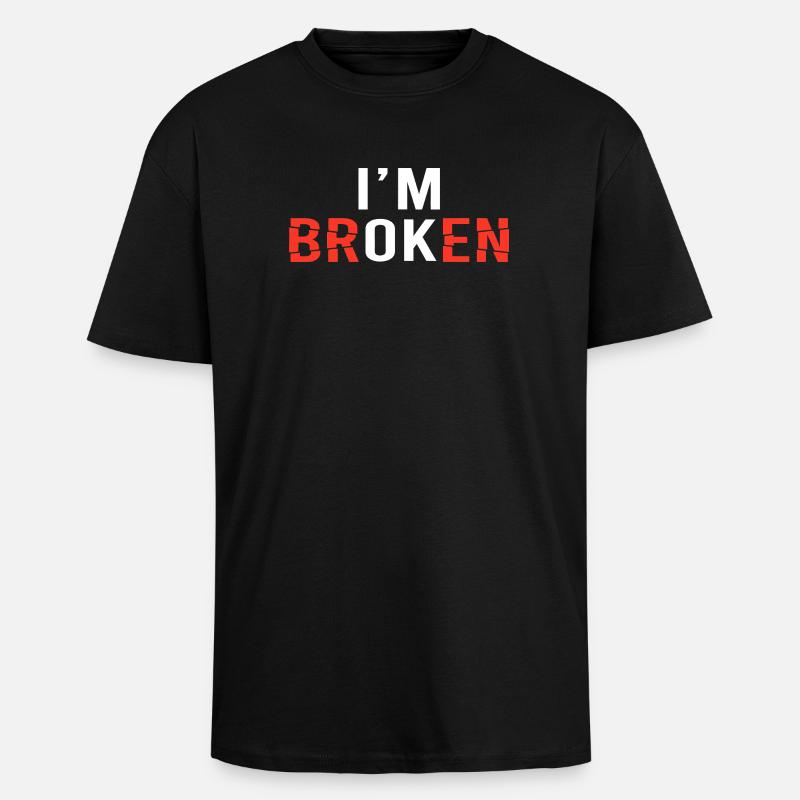 I'm Broken Distressed Typografie - Oversized Heavyweight Unisex T-Shirt - Schwarz
