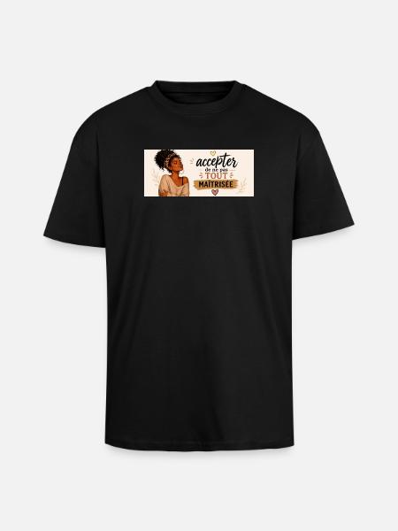 Accepter de ne pas tout maîtriser - T-shirt unisexe oversize épais - noir